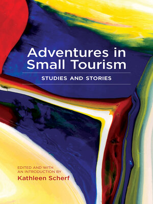 cover image of Adventures in Small Tourism